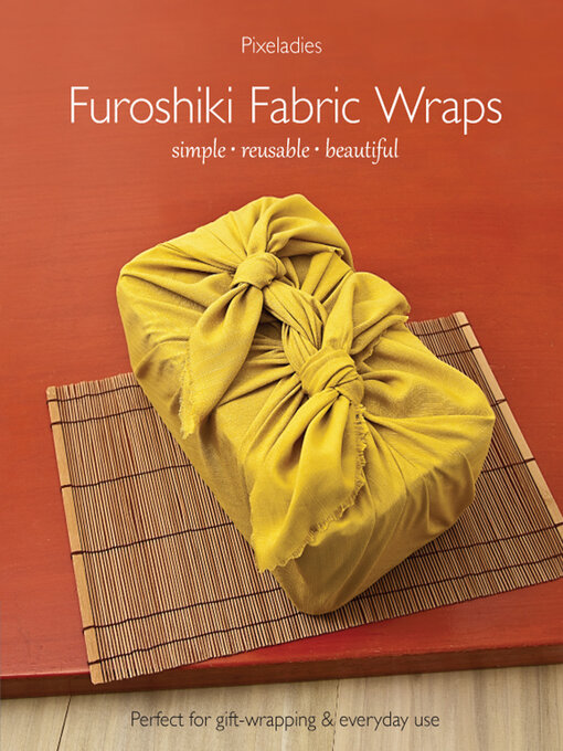 Title details for Furoshiki Fabric Wraps by Pixeladies - Available